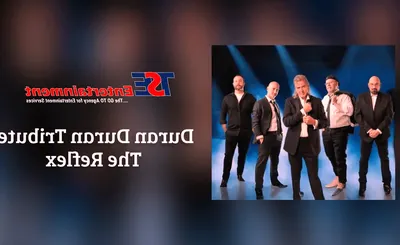 The Reflex - Tribute to Duran Duran